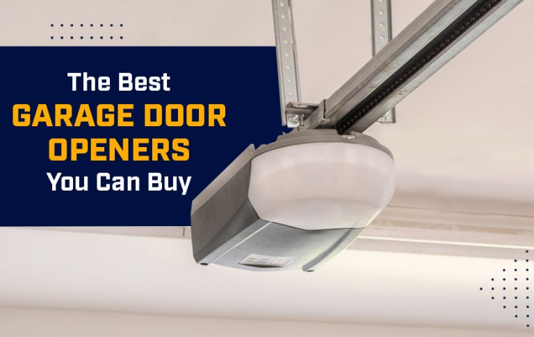 The Best Garage Door Openers You Can Buy