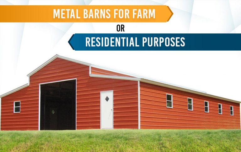 Metal Barns for Farm or Residential Purposes